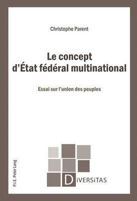 bokomslag Le concept d'tat fdral multinational