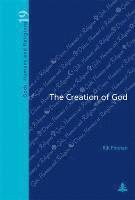 bokomslag The Creation of God