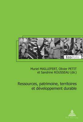 Ressources, Patrimoine, Territoires Et Developpement Durable 1