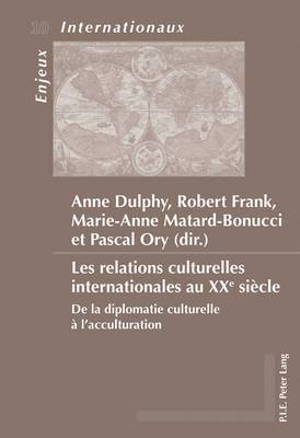 Les Relations Culturelles Internationales Au Xxe Sicle 1