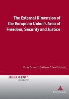 bokomslag The External Dimension of the European Unions Area of Freedom, Security and Justice