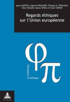 bokomslag Regards Aethiques Sur l'Union Europaeenne