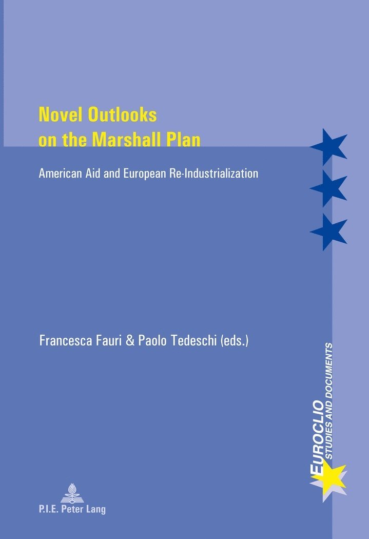 Novel Outlooks on the Marshall Plan 1