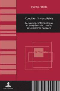 bokomslag Concilier l'Inconciliable