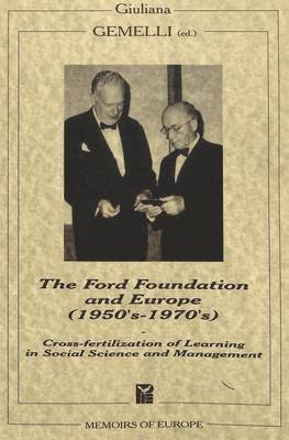 Giuliana Gemelli, Gabriel Fragnière - Ford Foundation and Europe (1950s-1970s), Häftad