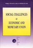 Phillippe Pochet, Bart Vanhercke, Observatoire Social Européen, Philippe Pochet - Social Challenges of Economic and Monetary Union, Häftad