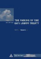 bokomslag Making of the EU's Lisbon Treaty