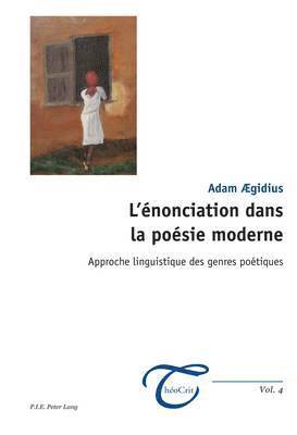 L'enonciation Dans La Poesie Moderne 1