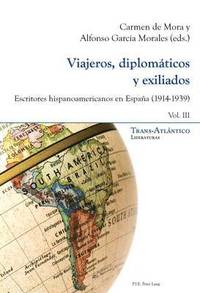 bokomslag Viajeros, Diplomáticos Y Exiliados