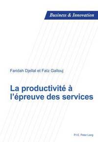 bokomslag La Productivit  l'preuve Des Services