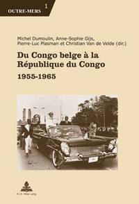 bokomslag Du Congo Belge  La Rpublique Du Congo