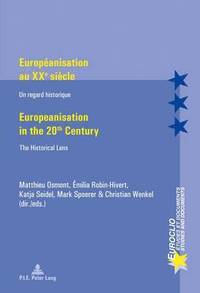 bokomslag Europanisation au XXe sicle / Europeanisation in the 20th century