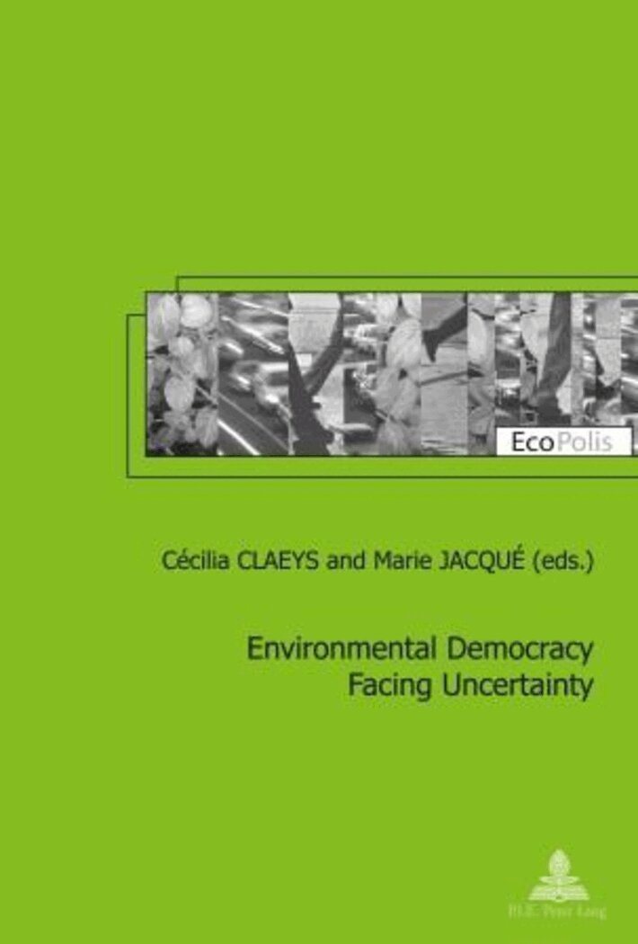 Claeys-C, Cécilia Claeys, Marie Jacqué - Environmental Democracy Facing Uncertainty, Häftad. Tillgänglighet: Lägg i varukorg