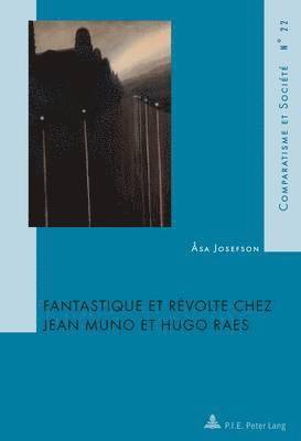 bokomslag Fantastique Et Raevolte Chez Jean Muno Et Hugo Raes