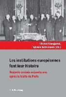 bokomslag Les Institutions Europennes Font Leur Histoire