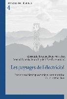 bokomslag Les Paysages de l'lectricit