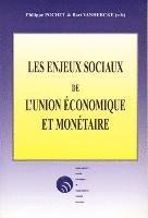 bokomslag Les Enjeux Sociaux De L'Union Economique Et Monetaire
