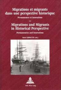 bokomslag Migrations and Migrants in Historical Perspective