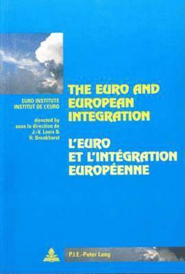 Euro and European Integration