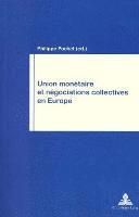 bokomslag Union monetaire et negociations collectives en Europe