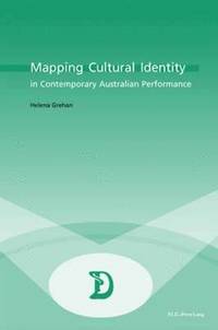 bokomslag Mapping Cultural Identity in Contemporary Australian Performance