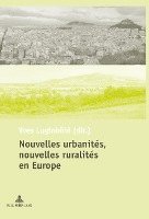 bokomslag Nouvelles Urbanites, Nouvelles Ruralites En Europe
