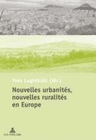 bokomslag Nouvelles urbanites, nouvelles ruralites en Europe