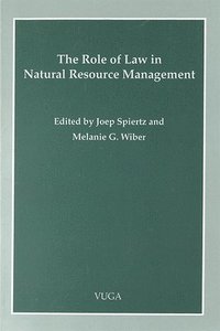 bokomslag The Role of Law in Natural Resource Management