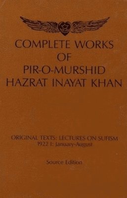 Complete Works of Pir-O-Murshid Hazrat Inayat Khan