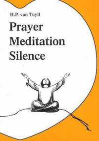 bokomslag Prayer Meditation Silence