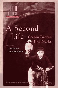 bokomslag A Second Life: German Cinema's First Decades