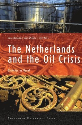 bokomslag Netherlands and the Oil Crisis