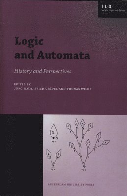 jorg Flum, Erich gradel, Erich Grädel, Jörg Flum, Thomas Wilke - Logic and Automata, Häftad