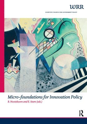 Bart Nooteboom, Erik Stam, E. Stam - Micro-foundations for Innovation Policy, Häftad