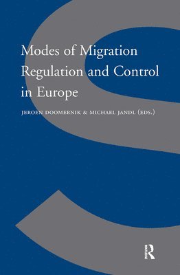 Modes of Migration Regulation and Control in Europe