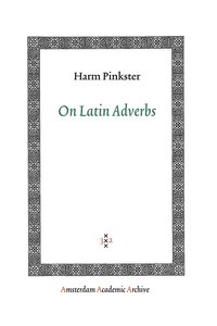 bokomslag On Latin Adverbs