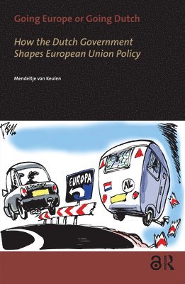 Mendeltje van Keulen - Going Europe or Going Dutch?, Häftad