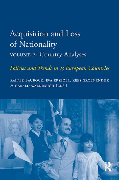 Kees Groenendijk, Eva Ersbøll, Harald Waldrauch, Rainer Bauböck - Acquisition and Loss of Nationality|Volume 2: Country Analyses, Häftad