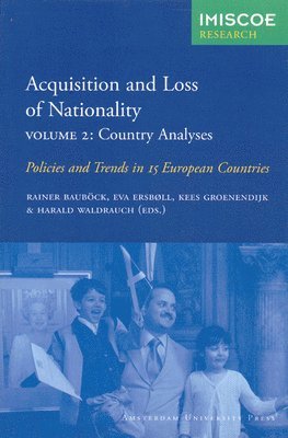 bokomslag Acquisition and Loss of Nationality|Volume 2: Country Analyses