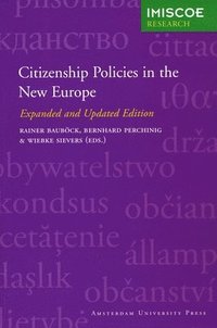 bokomslag Citizenship Policies in the New Europe
