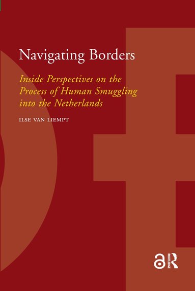 Ilse van Liempt - Navigating Borders, Häftad
