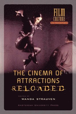 The Cinema of Attractions Reloaded 1