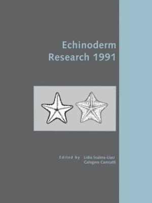 L. Scalera-Liaci - Echinoderm Research 1991, Inbunden