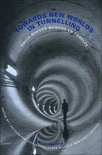 bokomslag Towards New Worlds in Tunnelling, Volume 1