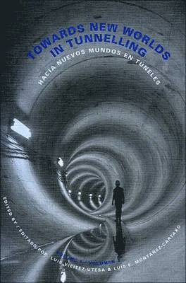 Towards New Worlds in Tunnelling, Volume 1 1