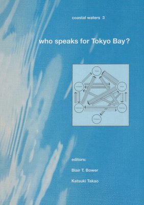 bokomslag Who Speaks for Tokyo Bay?