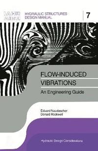 bokomslag Flow-induced Vibrations: an Engineering Guide