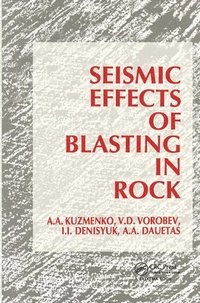 bokomslag Seismic Effects of Blasting in Rock
