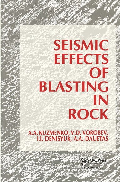 bokomslag Seismic Effects of Blasting in Rock