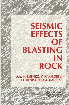 Seismic Effects of Blasting in Rock 1